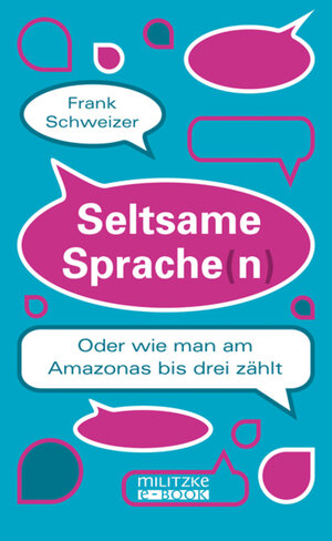 Buchcover Seltsame Sprache(n) | Frank Schweizer | EAN 9783861897880 | ISBN 3-86189-788-1 | ISBN 978-3-86189-788-0