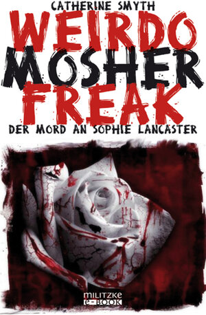 Buchcover Weirdo Mosher Freak | Catherine Smyth | EAN 9783861897910 | ISBN 3-86189-791-1 | ISBN 978-3-86189-791-0