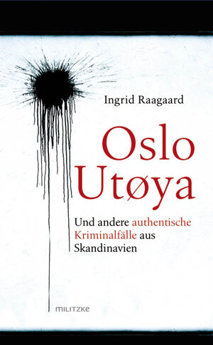 Buchcover Oslo/Utoya | Ingrid Raagaard | EAN 9783861898498 | ISBN 3-86189-849-7 | ISBN 978-3-86189-849-8