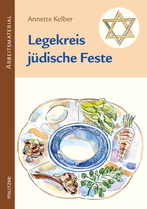 Buchcover Legekreis jüdische Feste Klassen 3-6 | Annette Kelber | EAN 9783861899495 | ISBN 3-86189-949-3 | ISBN 978-3-86189-949-5