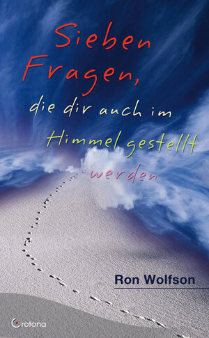 Buchcover 7 Fragen, die Dir auch im Himmel gestellt werden | Ron Wolfson | EAN 9783861910077 | ISBN 3-86191-007-1 | ISBN 978-3-86191-007-7