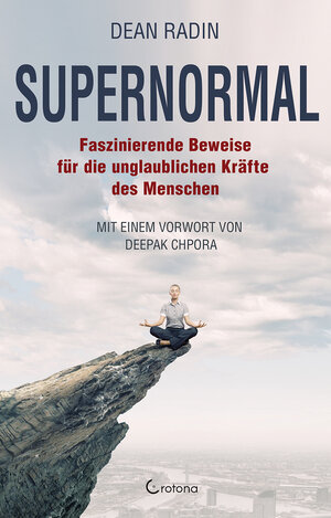 Buchcover Supernormal | Dean Radin | EAN 9783861910602 | ISBN 3-86191-060-8 | ISBN 978-3-86191-060-2