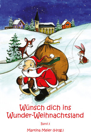 Buchcover Wünsch dich ins Wunder-Weihnachtsland Band 3  | EAN 9783861960256 | ISBN 3-86196-025-7 | ISBN 978-3-86196-025-6