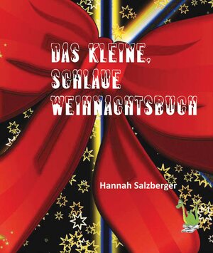Buchcover Das kleine, schlaue Weihnachtsbuch | Hannah Salzberger | EAN 9783861961192 | ISBN 3-86196-119-9 | ISBN 978-3-86196-119-2