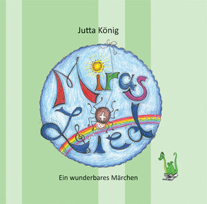 Buchcover Miras Lied | Jutta König | EAN 9783861961376 | ISBN 3-86196-137-7 | ISBN 978-3-86196-137-6