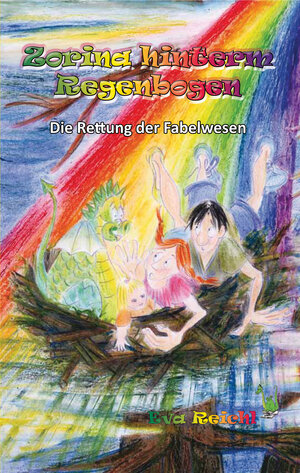 Buchcover Zorina hinterm Regenbogen | Eva Reichl | EAN 9783861962113 | ISBN 3-86196-211-X | ISBN 978-3-86196-211-3