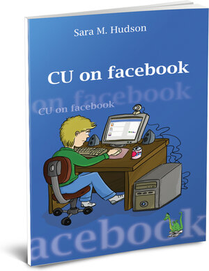 Buchcover CU on facebook | Sara M. Hudson | EAN 9783861963639 | ISBN 3-86196-363-9 | ISBN 978-3-86196-363-9