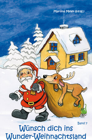 Buchcover Wünsch dich ins Wunder-Weihnachtsland 7  | EAN 9783861963653 | ISBN 3-86196-365-5 | ISBN 978-3-86196-365-3