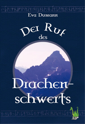 Buchcover Der Ruf des Drachenschwerts | Eva Dumann | EAN 9783861963806 | ISBN 3-86196-380-9 | ISBN 978-3-86196-380-6