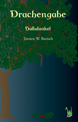Buchcover Drachengabe - Halbdunkel | Torsten W. Burisch | EAN 9783861963844 | ISBN 3-86196-384-1 | ISBN 978-3-86196-384-4
