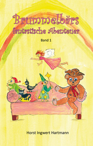 Buchcover Brummelbärs fantastische Abenteuer Band 1 | Horst Ingwert Hartmann | EAN 9783861964193 | ISBN 3-86196-419-8 | ISBN 978-3-86196-419-3
