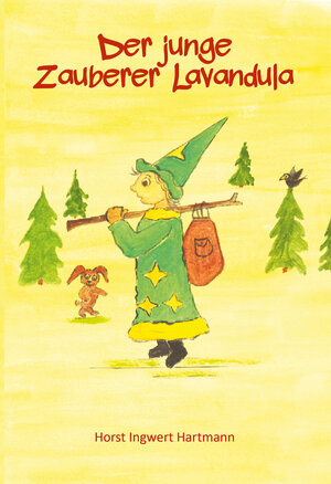 Buchcover Der junge Zauberer Lavandula | Horst Ingwert Hartmann | EAN 9783861964780 | ISBN 3-86196-478-3 | ISBN 978-3-86196-478-0