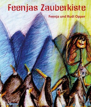 Buchcover Feenjas Zauberkiste | Feenja Opper | EAN 9783861965244 | ISBN 3-86196-524-0 | ISBN 978-3-86196-524-4
