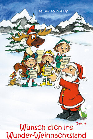 Buchcover Wünsch dich ins Wunder-Weihnachtsland Band 8  | EAN 9783861965732 | ISBN 3-86196-573-9 | ISBN 978-3-86196-573-2