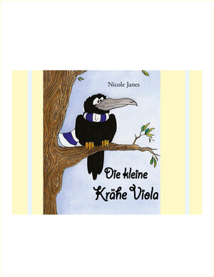 Buchcover Die kleine Krähe Viola | Nicole Janes | EAN 9783861965831 | ISBN 3-86196-583-6 | ISBN 978-3-86196-583-1