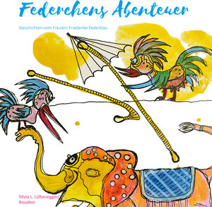 Buchcover Federchens Abenteuer | Silvia L. "RosaRot Lüftenegger | EAN 9783861967071 | ISBN 3-86196-707-3 | ISBN 978-3-86196-707-1