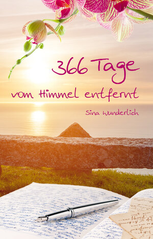 Buchcover 366 Tage vom Himmel entfernt | Sina Wunderlich | EAN 9783861967538 | ISBN 3-86196-753-7 | ISBN 978-3-86196-753-8