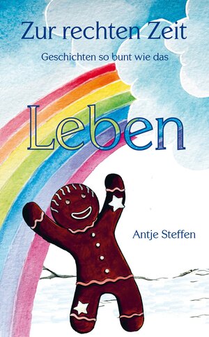 Buchcover Zur rechten Zeit | Antje Steffen | EAN 9783861967798 | ISBN 3-86196-779-0 | ISBN 978-3-86196-779-8