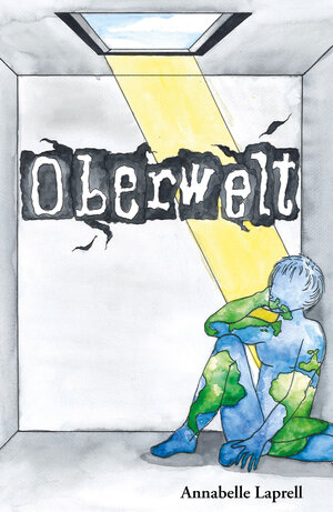 Buchcover Oberwelt | Annabelle Laprell | EAN 9783861968436 | ISBN 3-86196-843-6 | ISBN 978-3-86196-843-6