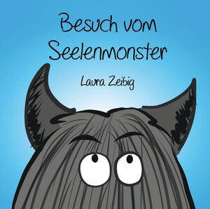 Buchcover Besuch vom Seelenmonster | Laura Zeibig | EAN 9783861968931 | ISBN 3-86196-893-2 | ISBN 978-3-86196-893-1
