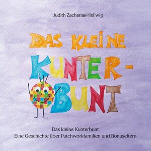 Buchcover Das kleine Kunterbunt | Judith Zacharias-Hellwig | EAN 9783861969297 | ISBN 3-86196-929-7 | ISBN 978-3-86196-929-7