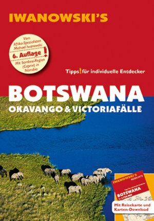 Buchcover Botswana - Okavango & Victoriafälle - Reiseführer von Iwanowski | Michael Iwanowski | EAN 9783861972174 | ISBN 3-86197-217-4 | ISBN 978-3-86197-217-4