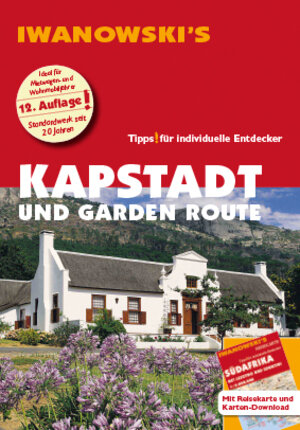 Buchcover Kapstadt und Garden Route - Reiseführer von Iwanowski | Dirk Kruse-Etzbach | EAN 9783861972303 | ISBN 3-86197-230-1 | ISBN 978-3-86197-230-3