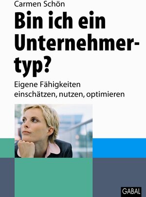 Buchcover Bin ich ein Unternehmertyp? | Carmen Schön | EAN 9783862000562 | ISBN 3-86200-056-7 | ISBN 978-3-86200-056-2