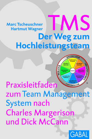 Buchcover TMS - Der Weg zum Höchstleistungsteam | Marc Tscheuschner | EAN 9783862001477 | ISBN 3-86200-147-4 | ISBN 978-3-86200-147-7