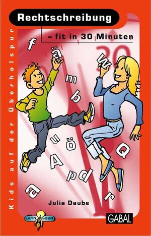 Buchcover Rechtschreibung - fit in 30 Minuten | Julia Daube | EAN 9783862002528 | ISBN 3-86200-252-7 | ISBN 978-3-86200-252-8