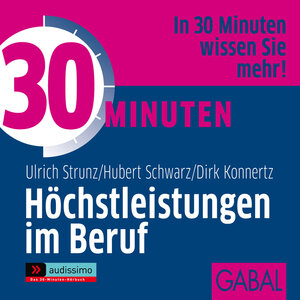 Buchcover 30 Minuten Höchstleistungen im Beruf | Hubert Schwarz | EAN 9783862002993 | ISBN 3-86200-299-3 | ISBN 978-3-86200-299-3
