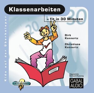 Buchcover Klassenarbeiten - fit in 30 Minuten | Dirk Konnertz | EAN 9783862003136 | ISBN 3-86200-313-2 | ISBN 978-3-86200-313-6