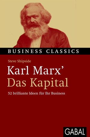 Buchcover Karl Marx' "Das Kapital" | Steve Shipside | EAN 9783862004072 | ISBN 3-86200-407-4 | ISBN 978-3-86200-407-2