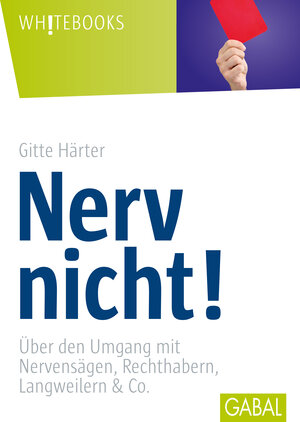 Buchcover Nerv nicht! | Gitte Härter | EAN 9783862004119 | ISBN 3-86200-411-2 | ISBN 978-3-86200-411-9