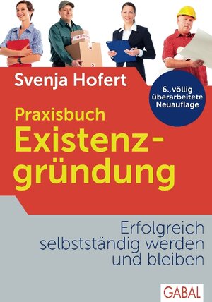 Buchcover Praxisbuch Existenzgründung | Svenja Hofert | EAN 9783862007462 | ISBN 3-86200-746-4 | ISBN 978-3-86200-746-2