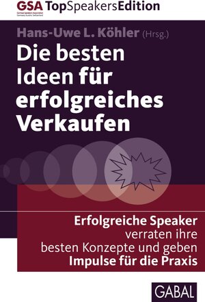 Buchcover Die besten Ideen für erfolgreiches Verkaufen  | EAN 9783862007479 | ISBN 3-86200-747-2 | ISBN 978-3-86200-747-9