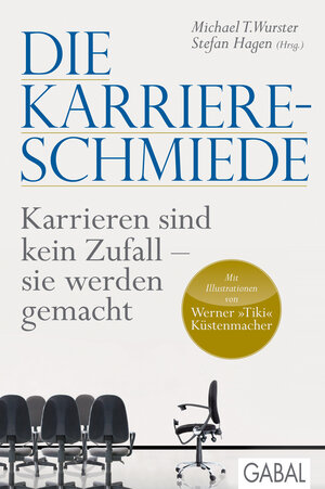 Buchcover Die Karriere-Schmiede  | EAN 9783862008513 | ISBN 3-86200-851-7 | ISBN 978-3-86200-851-3