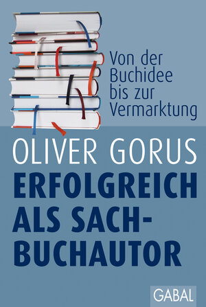 Buchcover Erfolgreich als Sachbuchautor | Oliver Gorus | EAN 9783862009480 | ISBN 3-86200-948-3 | ISBN 978-3-86200-948-0