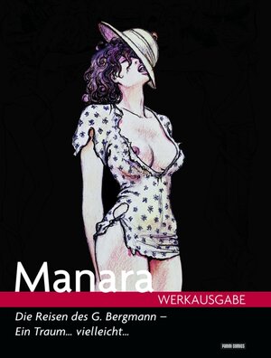 Buchcover Milo Manara Werkausgabe | Milo Manara | EAN 9783862010653 | ISBN 3-86201-065-1 | ISBN 978-3-86201-065-3