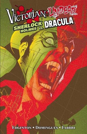 Buchcover Victorian Undead: Sherlock Holmes vs. Dracula | Ian Edginton | EAN 9783862011742 | ISBN 3-86201-174-7 | ISBN 978-3-86201-174-2