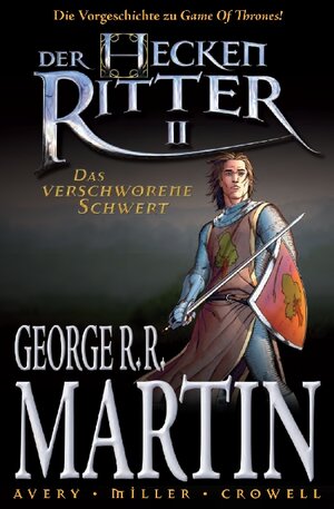 Buchcover George R. R. Martin: Der Heckenritter Graphic Novel | George R.R. Martin | EAN 9783862015375 | ISBN 3-86201-537-8 | ISBN 978-3-86201-537-5