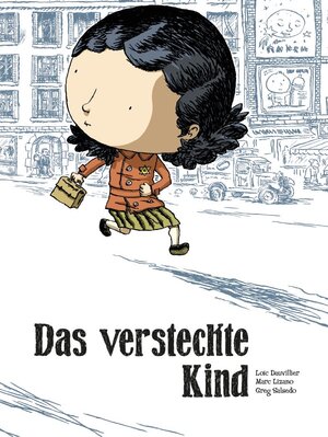 Buchcover Das versteckte Kind | Loïc Dauvillier | EAN 9783862017744 | ISBN 3-86201-774-5 | ISBN 978-3-86201-774-4