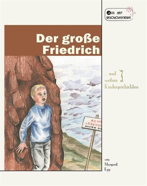 Buchcover Der große Friedrich | Margaret Epp | EAN 9783862030101 | ISBN 3-86203-010-5 | ISBN 978-3-86203-010-1