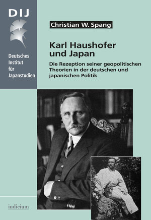 Buchcover Karl Haushofer und Japan | Christian W. Spang | EAN 9783862050406 | ISBN 3-86205-040-8 | ISBN 978-3-86205-040-6