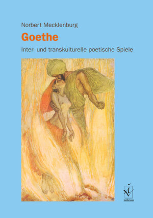 Buchcover Goethe | Norbert Mecklenburg | EAN 9783862054015 | ISBN 3-86205-401-2 | ISBN 978-3-86205-401-5