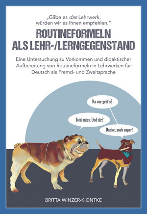 Buchcover „Gäbe es das Lehrwerk, würden wir es Ihnen empfehlen“. Routineformeln als Lehr-/Lerngegenstand | Britta Winzer-Kiontke | EAN 9783862054374 | ISBN 3-86205-437-3 | ISBN 978-3-86205-437-4