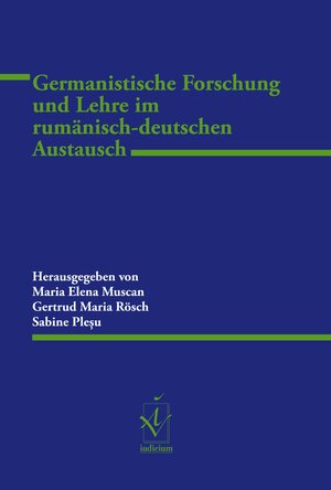Buchcover Germanistische Forschung und Lehre im rumänisch-deutschen Austausch  | EAN 9783862054633 | ISBN 3-86205-463-2 | ISBN 978-3-86205-463-3