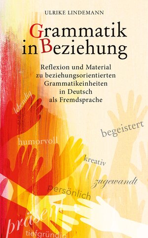 Buchcover Grammatik in Beziehung | Ulrike Lindemann | EAN 9783862055425 | ISBN 3-86205-542-6 | ISBN 978-3-86205-542-5