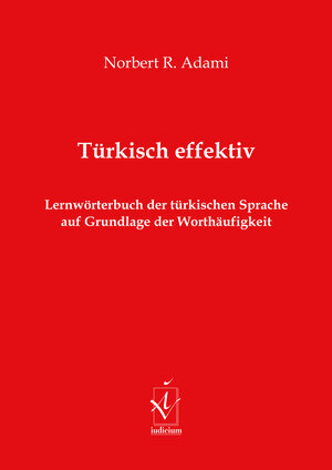Buchcover Türkisch effektiv | Norbert R. Adami | EAN 9783862059386 | ISBN 3-86205-938-3 | ISBN 978-3-86205-938-6