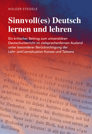 Buchcover Sinnvoll(es) Deutsch lernen und lehren | Holger Steidele | EAN 9783862059409 | ISBN 3-86205-940-5 | ISBN 978-3-86205-940-9